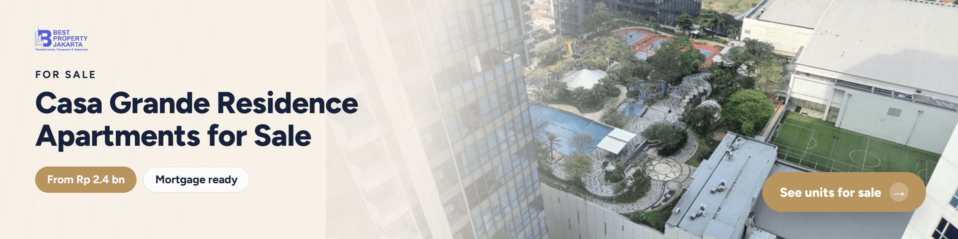 Casa Grande Residence apartments for sale from Rp 2.4 billion