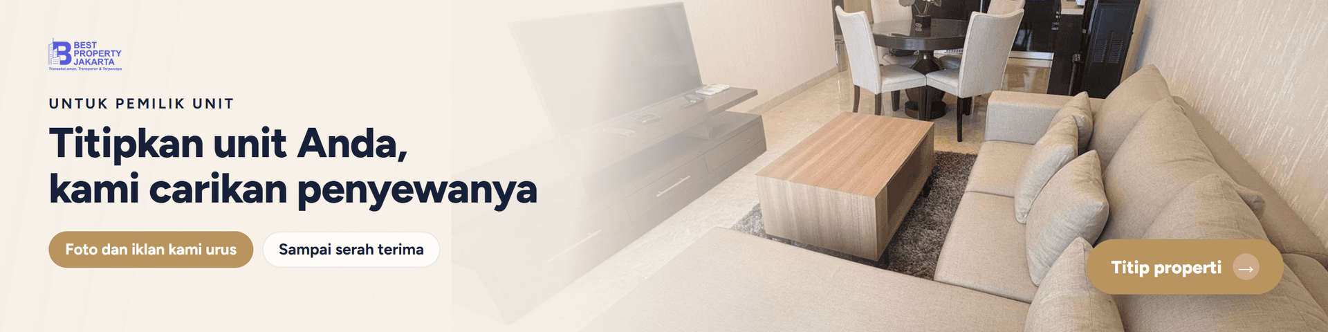Titipkan unit Anda ke Best Property Jakarta