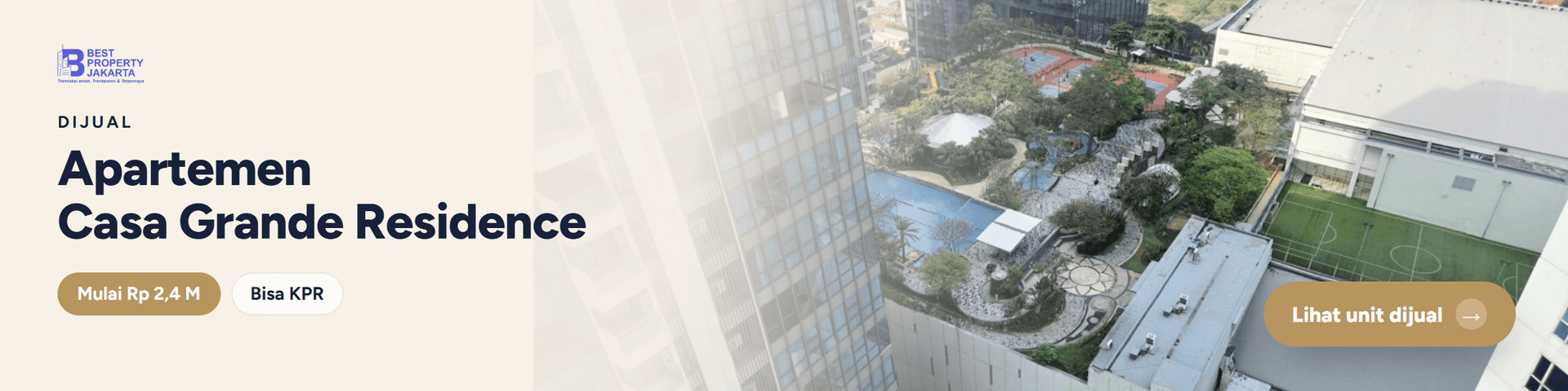 Apartemen Casa Grande Residence dijual, mulai Rp 2,4 M